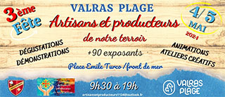Fête des artisans et producteurs de notre terroir  Valras-Plage  Hérault